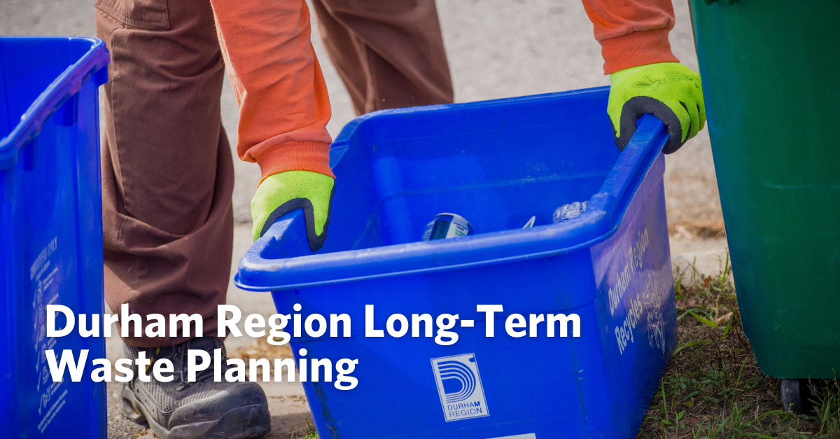 Durham Region LongTerm Waste Planning HDR